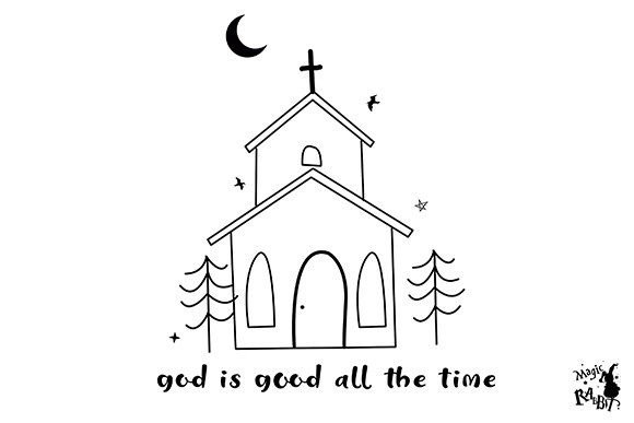 God is Good All the Time, Christian PNG for Crafts