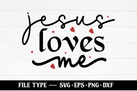Jesus Loves Me – Christian SVG for Branding & Crafts