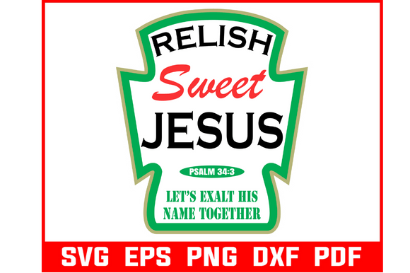 Relish Sweet Jesus SVG: Brand Designer Review for Crafts