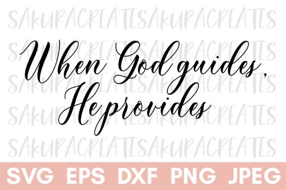 When God Guides, He Provides Christian